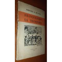 Franqueando La Tranquera Pascual A. De Vita Año 1959 segunda mano  Argentina