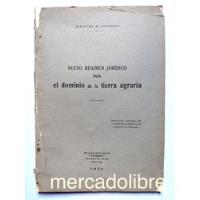 Manuel Gonnet 1929 Régimen Jurídico Dominio Tierra Agraria, usado segunda mano  Belgrano