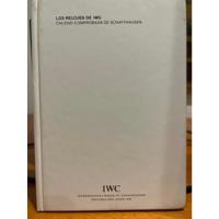 Catálogo Los Relojes De Iwc Schaffhausen Edición 2003/2004 segunda mano  Argentina