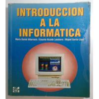 Introduccion A La Informatica - Albarracin, Lancharro Y Otro, usado segunda mano  Morón