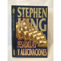 Usado, Pesadillas Y Alucinaciones - Stephen King - Grijalbo - B segunda mano  Argentina