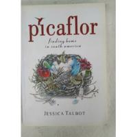 Picaflor - Jessica Talbot - Ed De Autor segunda mano  Argentina
