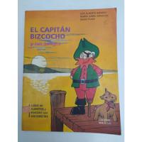 El Capitán Bizcocho Y Sus Amigos Cuentos Historietas Menghi  segunda mano  Argentina