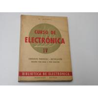 Usado, Curso De Electronica Iv - M. Mounic - L525 segunda mano  Argentina