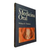 Atlas A Color De Medicina Oral. William R. Tyldesley. Year B, usado segunda mano  Argentina