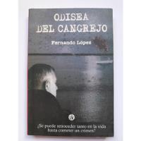 Odisea Del Cangrejo Fernando López. Dedicado Por Autor segunda mano  Argentina