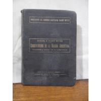 Constitución De La Nación Argentina- Ed 1934- Sasot Betes, usado segunda mano  Argentina