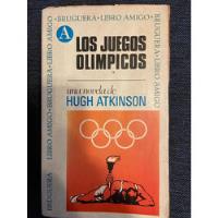 Usado, Los Juegos Olímpicos. Hugh Atkinson. Bruguera segunda mano  Argentina