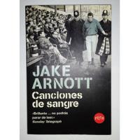 Canciones De Sangre - Jake Arnott - Roja Y Negra segunda mano  Argentina