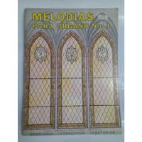 Melodías Para Organo No. 1 Arregladas Por Georges Schuler segunda mano  Argentina