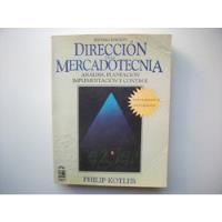 Dirección De La Mercadotecnia - Philip Kotler - 7° Edición segunda mano  Argentina