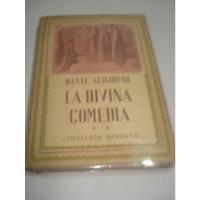 La Divina Comedia Dante Alighieri Colección Minerva Año 1942 segunda mano  Argentina