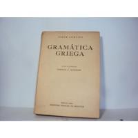 Gramatica Griega Jorge Curtius Centurion segunda mano  Argentina