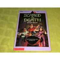 Scared To Death - Jahnna N. Malcolm - Scholastic segunda mano  Argentina