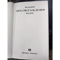Ojos Circulos, Búhos.  Goytisolo Y Ponc  (1971). segunda mano  Argentina