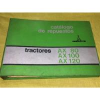 Catálogo De Repuestos, Tractores Ax 80, 100 Y 120 - Deutz segunda mano  Argentina
