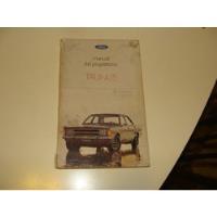 Libro Manual Del Usuario Del Ford Taunus Gl Gxl Gt Y Gt Sp segunda mano  Argentina