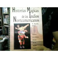 Historias Magicas De Los Indios Norteamericanos Benito Vidal segunda mano  Argentina