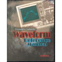 Domestic Vehicle  Waveform Reference Manual John Forro segunda mano  Argentina