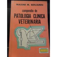 Compendio Patología Clínica Veterinaria Maxine Benjamin Ca7 segunda mano  Argentina