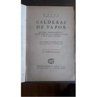 E. Pull: Calderas De Vapor - Edicion 1951 segunda mano  Argentina