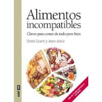 Alimentos Incompatibles - Doris Grant (con Detalle) segunda mano  Argentina