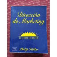 Dirección De Marketing. Philips Kotler. segunda mano  Argentina
