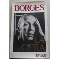 La Cifra Jorge Luis Borges Primera Edición 1981 segunda mano  Argentina