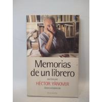 Memorias De Un Librero Héctor Yánover Planeta segunda mano  Argentina