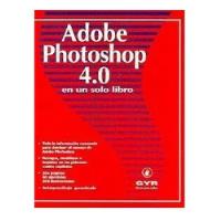 Usado, Carlos Boque: Adobe Photoshop 4.0 En Un Solo Libro segunda mano  Argentina