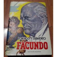 Facundo - Domingo F. Sarmiento  - Ediciones Selectas segunda mano  Argentina
