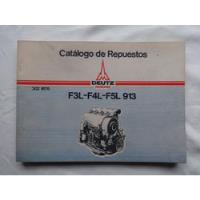 Catalogo Repuesto Motor Deutz F3l F4l F5l 913 Manual Tractor segunda mano  Argentina
