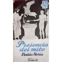 Libro Usado Presencia Del Mito Vintila Horia Esceliser, usado segunda mano  Argentina