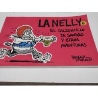 La Nelly 6 - El Calzoncillo De Sandro Y Otras Aventuras L624 segunda mano  Argentina