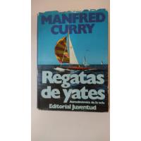 Regatas De Yates-manfred Curry-ed.juventud-(11) segunda mano  Argentina