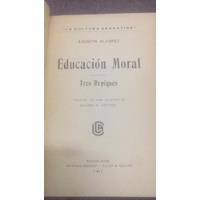 Usado, Educacion Moral. Tres Repiques. Agustin Alvarez segunda mano  Argentina