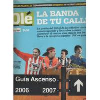Diario  Deportivo * Ole * Guia Del Ascenso Nacional 2006/07 segunda mano  Argentina