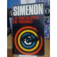 La Escalera De Hierro - Simenon, usado segunda mano  Argentina