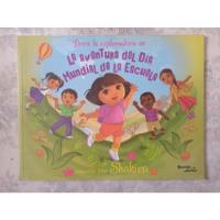 Usado, Dora La Exploradora Aventura Del Dia Mundial De La Escuela segunda mano  Argentina
