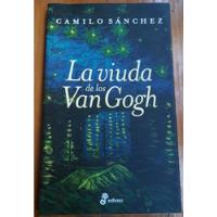 Usado, La Viuda De Los Van Gogh - Camilo Sánchez segunda mano  Argentina