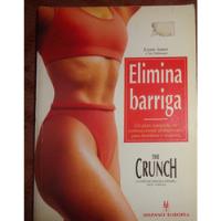 Elimina Barriga (the Crunch) - Amen segunda mano  Argentina