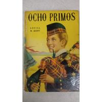 Ocho Primos - Louisa M Alcott - Robin Hood segunda mano  Argentina