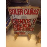 Soler Cañas - Cuentos Y Diálogos Lunfardos, usado segunda mano  Argentina