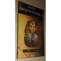 Usado, Guía Arqueológica Egipto Y Nubia V Maurizio Damiano Appia  segunda mano  Argentina