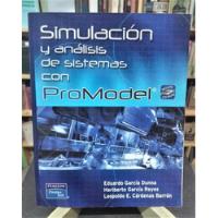 Simulación Y Análisis De Sistemas Con Promodel - Dunna Reyes segunda mano  Argentina