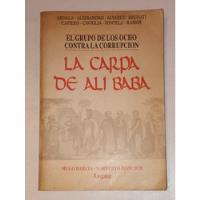 La Carpa De Ali Baba - Grupo De Los Ocho- Cafiero-alvarez segunda mano  Argentina