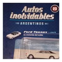 Autos Inolvidables Argentinos N° 23 Ford Taunus Gxl (1974) segunda mano  Argentina