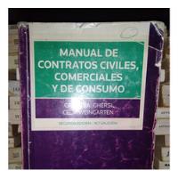 Manual Contratos Civiles, Comerciales Y Consumo - Ghersi/wei segunda mano  Argentina