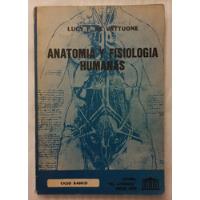 Lucy F De Vattuone - Anatomia Y Fisiologia Humanas segunda mano  Argentina