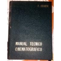 Manual Tecnico Cinematografico F Chiarini Cine Filmacion segunda mano  Argentina